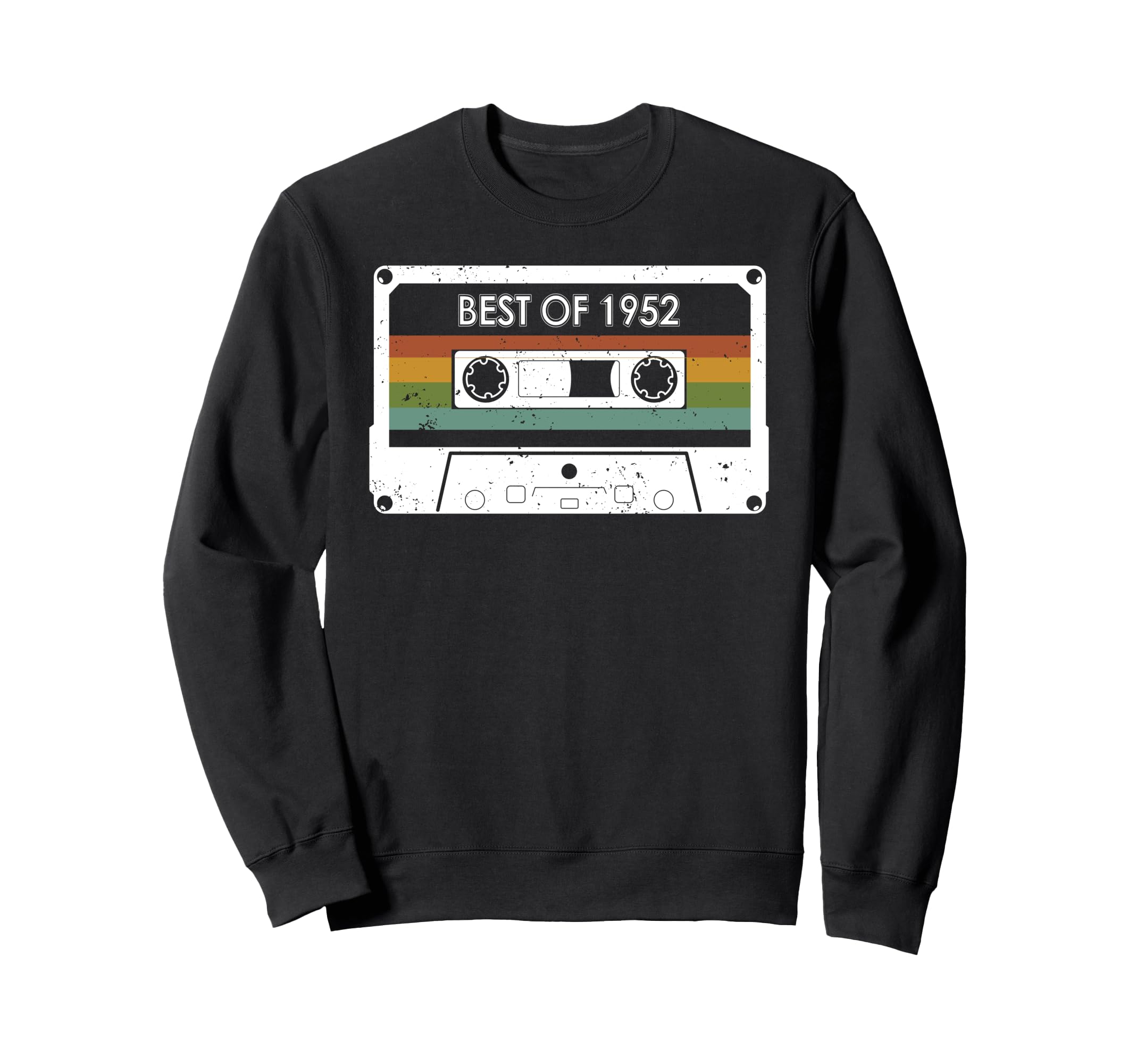 Best 1952 72Nd Birthday Cassette Tape Sweatshirt - Trendy Graphic Unisex - T-Shirt, Sweatshirt, Hoodie