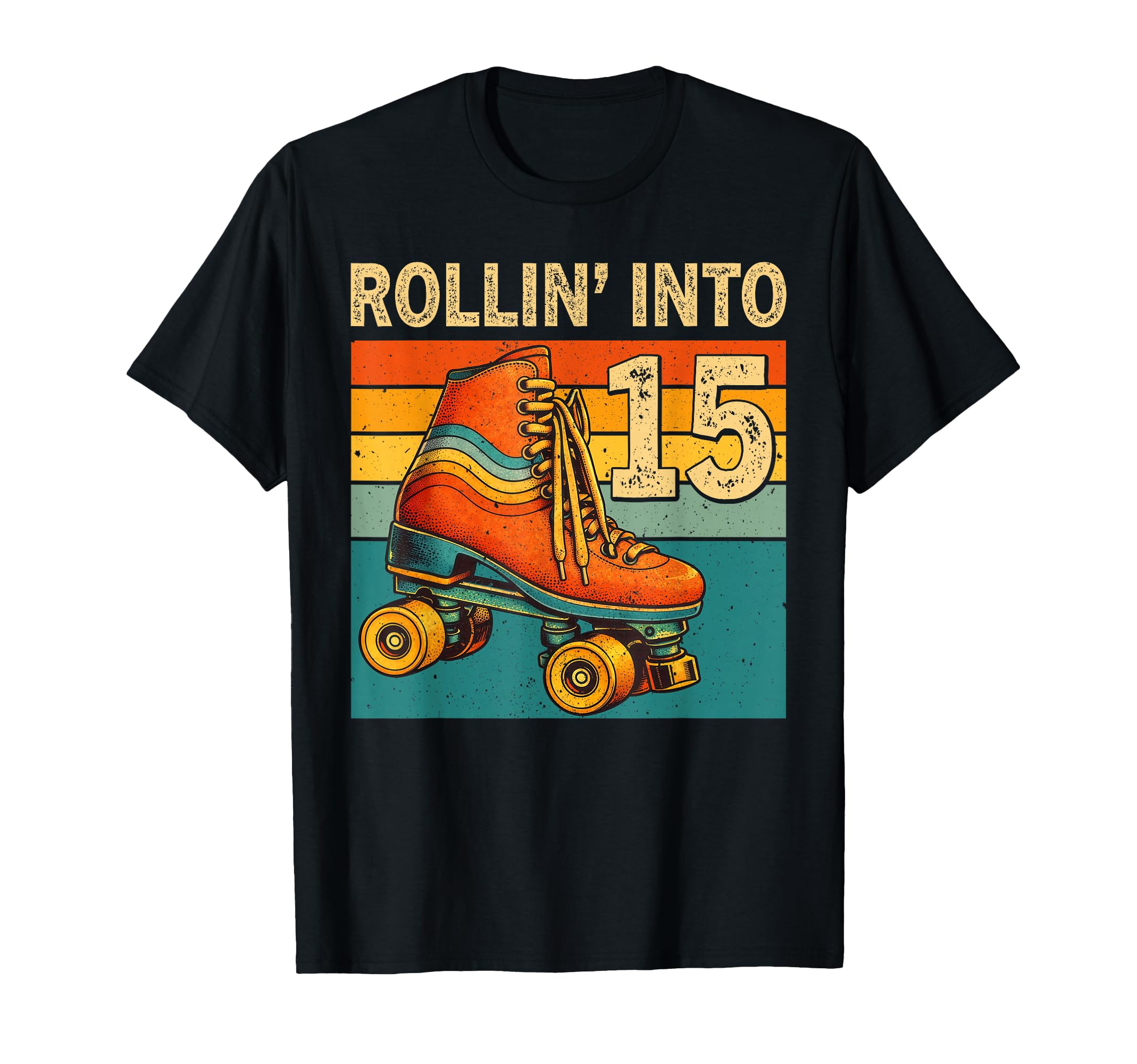 Rolling Into 15 Roller Skating 15Th T-Shirt - Novelty Apparel for Adults - T-Shirt, Sweatshirt, Hoodie