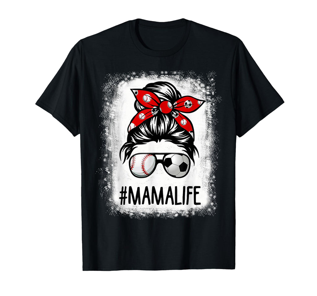 Bleached Mama Life Soccer Messy Bun T-Shirt - Aesthetic Graphic Men Women - T-Shirt, Sweatshirt, Hoodie