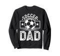 Soccer Dad Sweatshirt - Novelty Apparel Men Women - T-Shirt, Sweatshirt, Hoodie