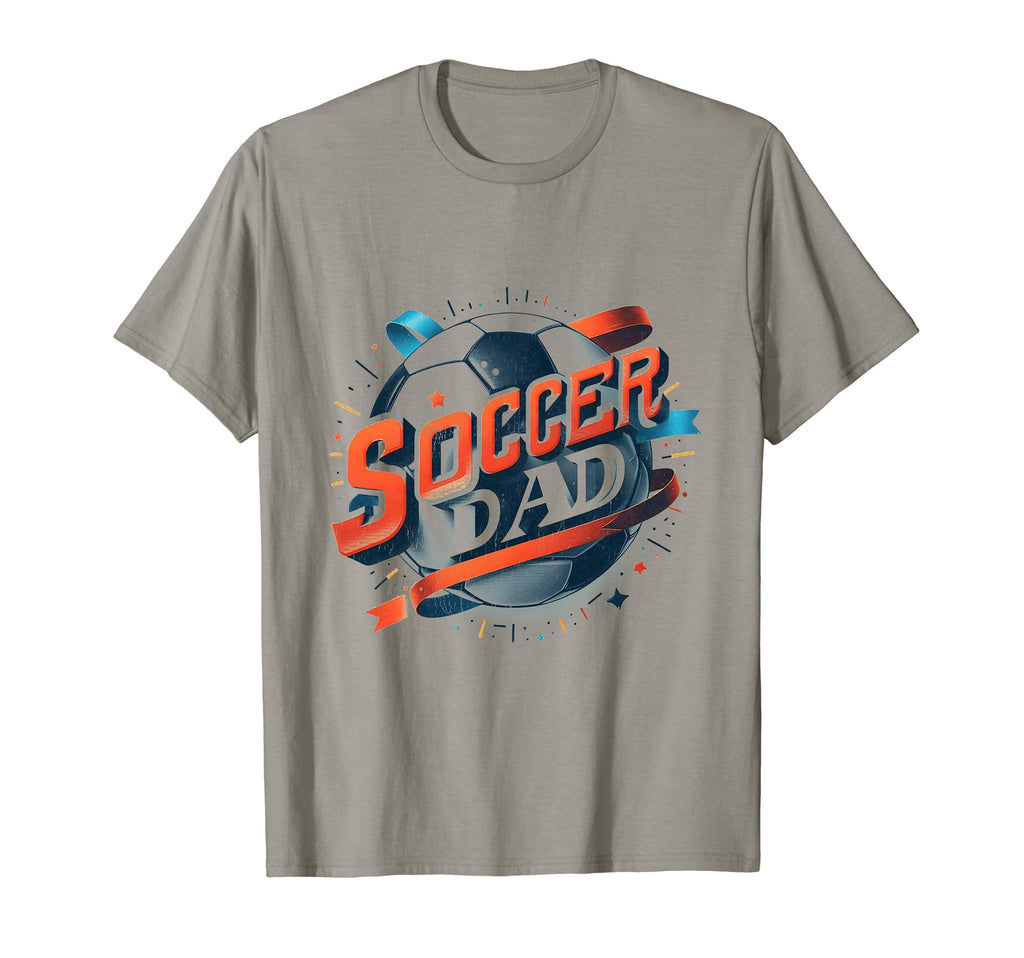 Soccer Dad Family Matching Dad Fathers T-Shirt - Fun Novelty Design Unisex - T-Shirt, Sweatshirt, Hoodie