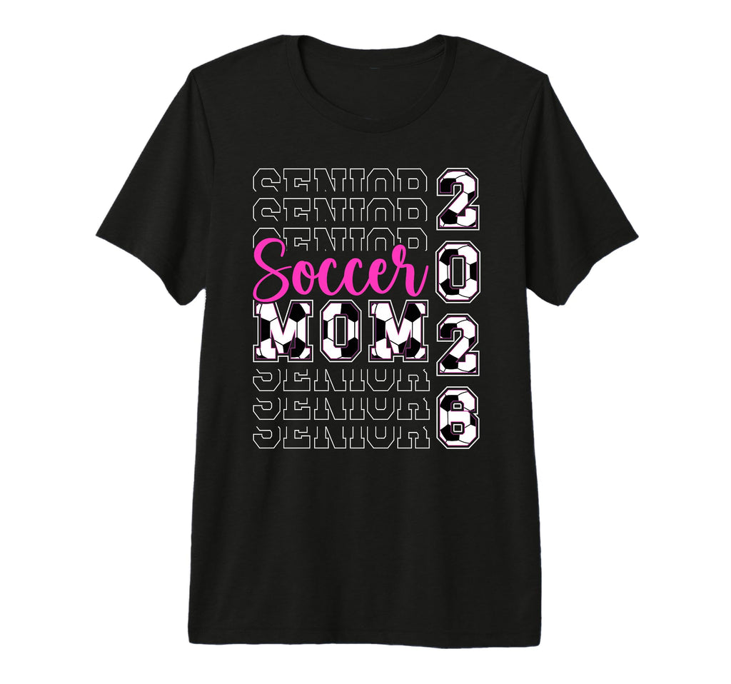 Soccer Senior Mom 2026 Soccer Player T-Shirt - Custom Art Print Men Women - T-Shirt, Sweatshirt, Hoodie