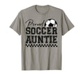 Proud Soccer Auntie Sports Mothers Day T-Shirt - Streetwear Style Unisex - T-Shirt, Sweatshirt, Hoodie