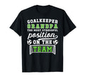 Funny Soccer Goalkeeper Grandpa T-Shirt - Custom Art Print Men Women - T-Shirt, Sweatshirt, Hoodie