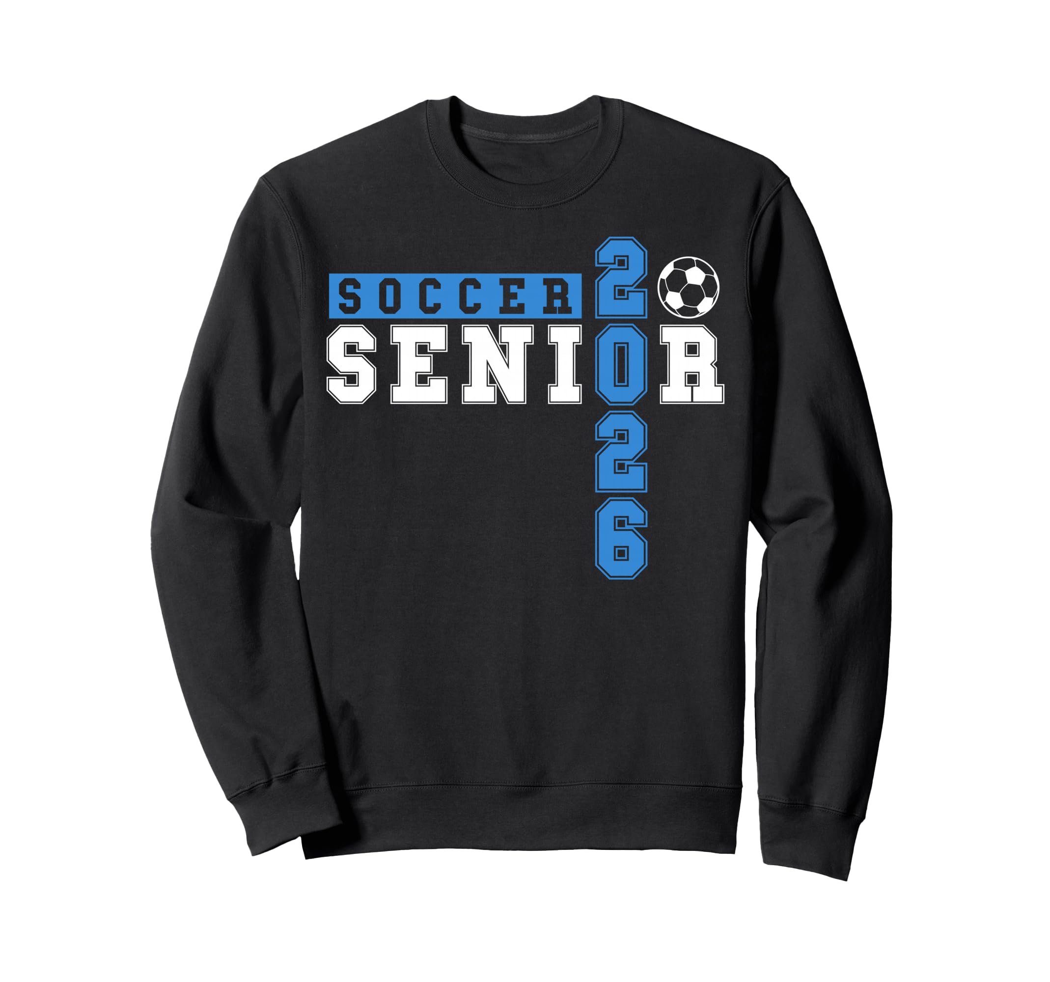 Soccer Senior Night Soccer Senior 2026 Sweatshirt - Graphic Print Unisex - T-Shirt, Sweatshirt, Hoodie