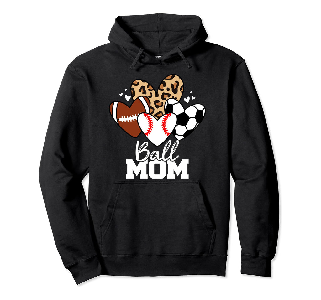 Ball Mom Funny Baseball Soccer Hoodie - Minimalist Print for Adults - T-Shirt, Sweatshirt, Hoodie