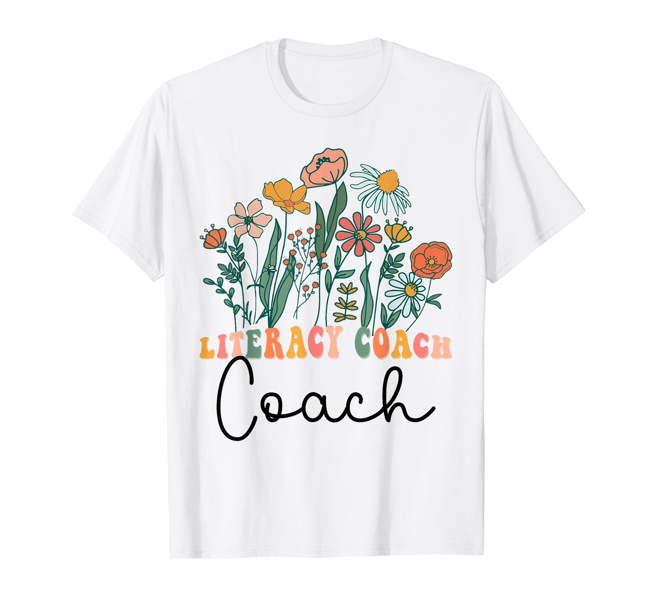 Groovy Wildflower Literacy Coach T-Shirt - Fun Novelty Design Men Women - T-Shirt, Sweatshirt, Hoodie