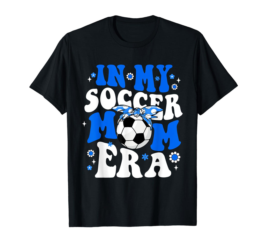 Groovy My Soccer Mom Era Soccer T-Shirt - Aesthetic Graphic for Adults - T-Shirt, Sweatshirt, Hoodie