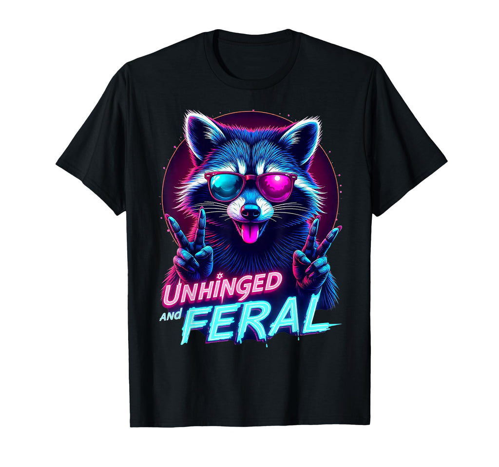 Cyberpunk Raccoon Unhinged And Feral T-Shirt - Streetwear Style for Adults - T-Shirt, Sweatshirt, Hoodie