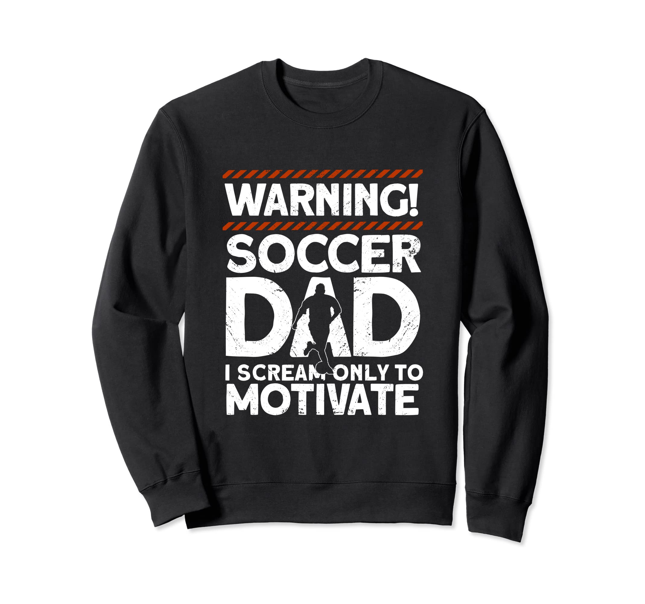 Soccer Dad Soccer Player Funny Dad Sweatshirt - Unique Graphic for Adults - T-Shirt, Sweatshirt, Hoodie