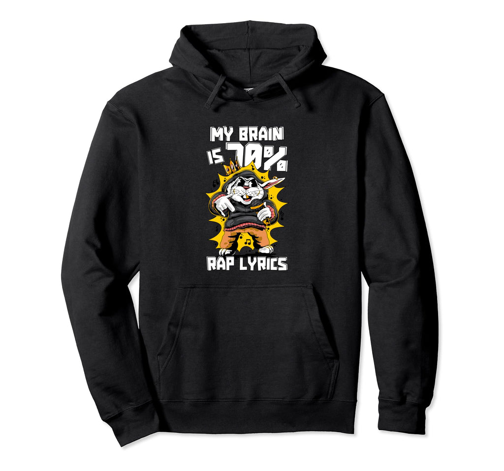 My Brain Is 70 Rap Lyrics Hip Hop Old School Hoodie - Unique Graphic Unisex - T-Shirt, Sweatshirt, Hoodie