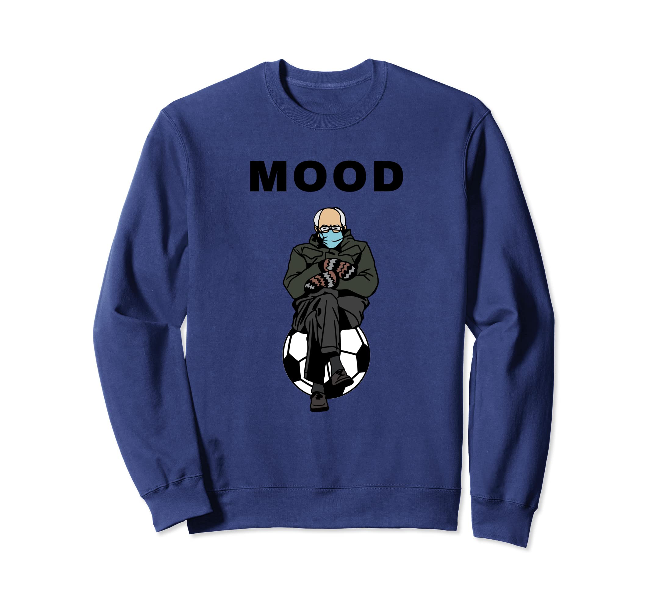 Funny Bernie Sanders Meme Soccer Sweatshirt - Aesthetic Graphic Men Women - T-Shirt, Sweatshirt, Hoodie