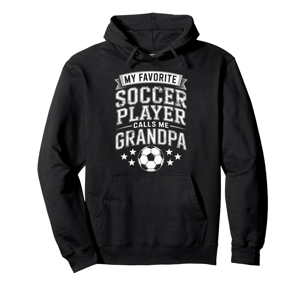 Funny My Favorite Soccer Player Calls Hoodie - Trendy Graphic for Adults - T-Shirt, Sweatshirt, Hoodie