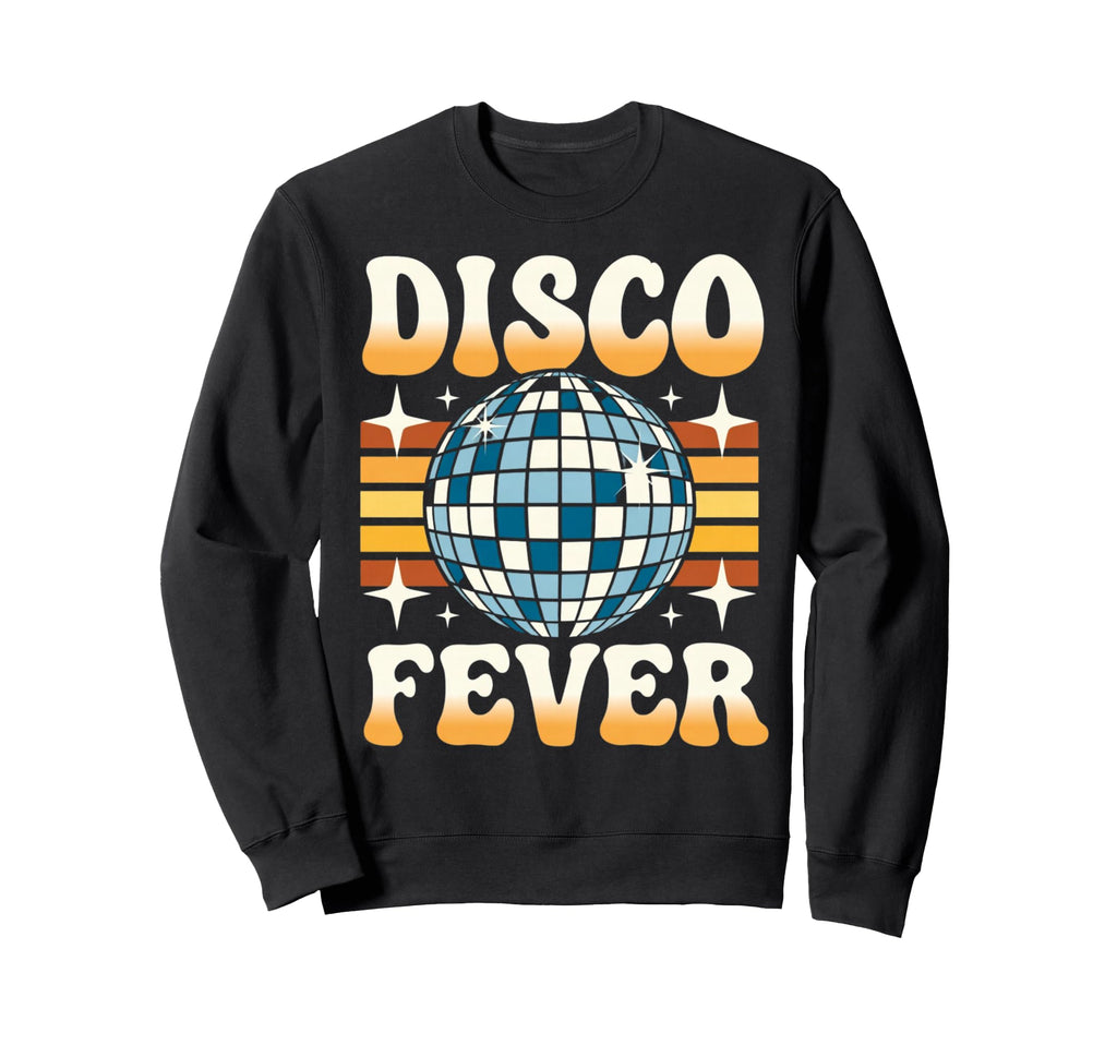 Disco Fever Disco Ball Party Sweatshirt - Graphic Print Unisex - T-Shirt, Sweatshirt, Hoodie