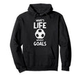 Hilarious Football Text Soccer Hoodie - Unique Graphic Men Women - T-Shirt, Sweatshirt, Hoodie