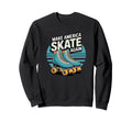 Funny Make America Skate Again Skating Sweatshirt - Trendy Graphic Unisex - T-Shirt, Sweatshirt, Hoodie