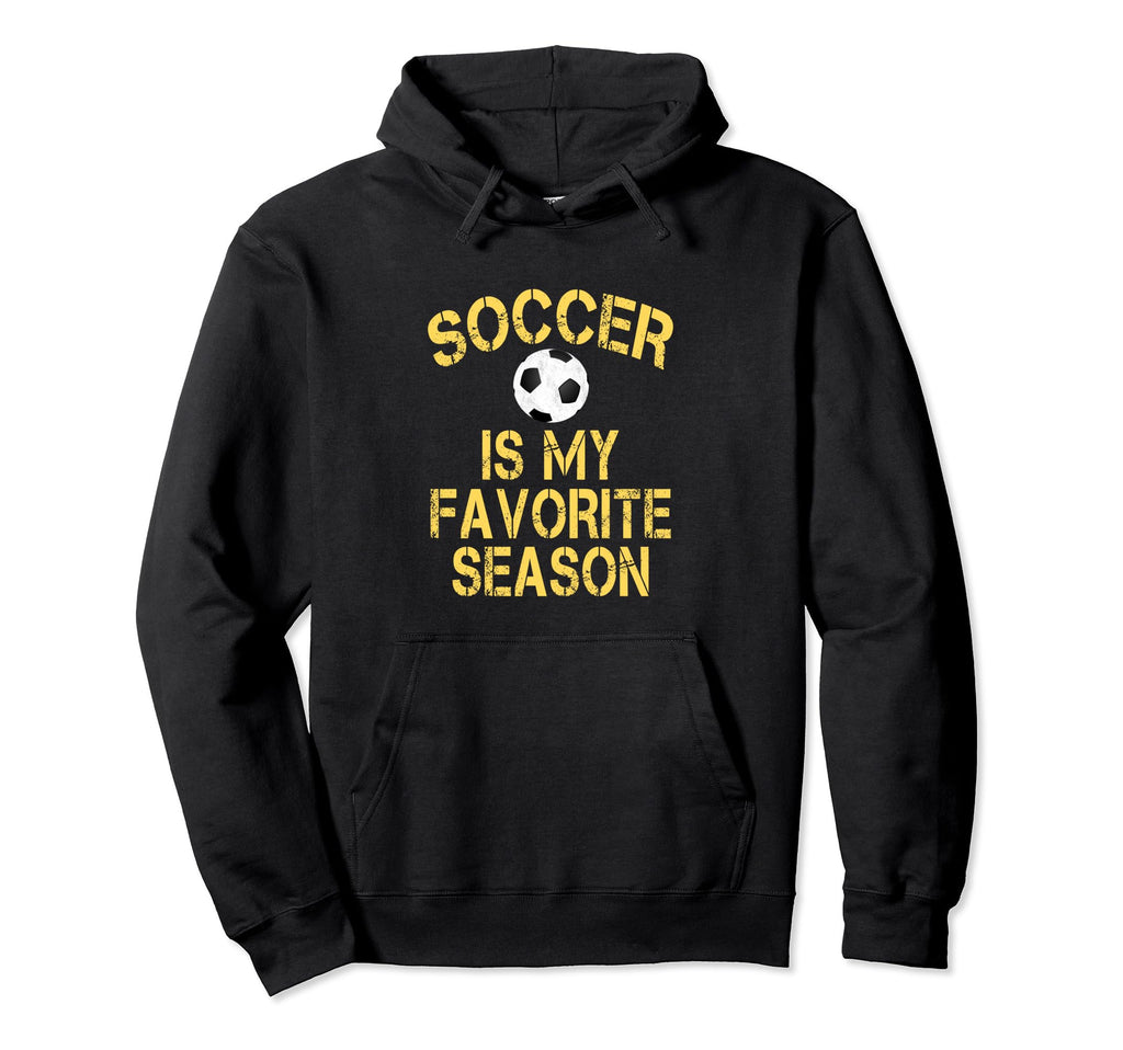 Soccer Is My Favorite Season Yellow Hoodie - Custom Art Print Men Women - T-Shirt, Sweatshirt, Hoodie