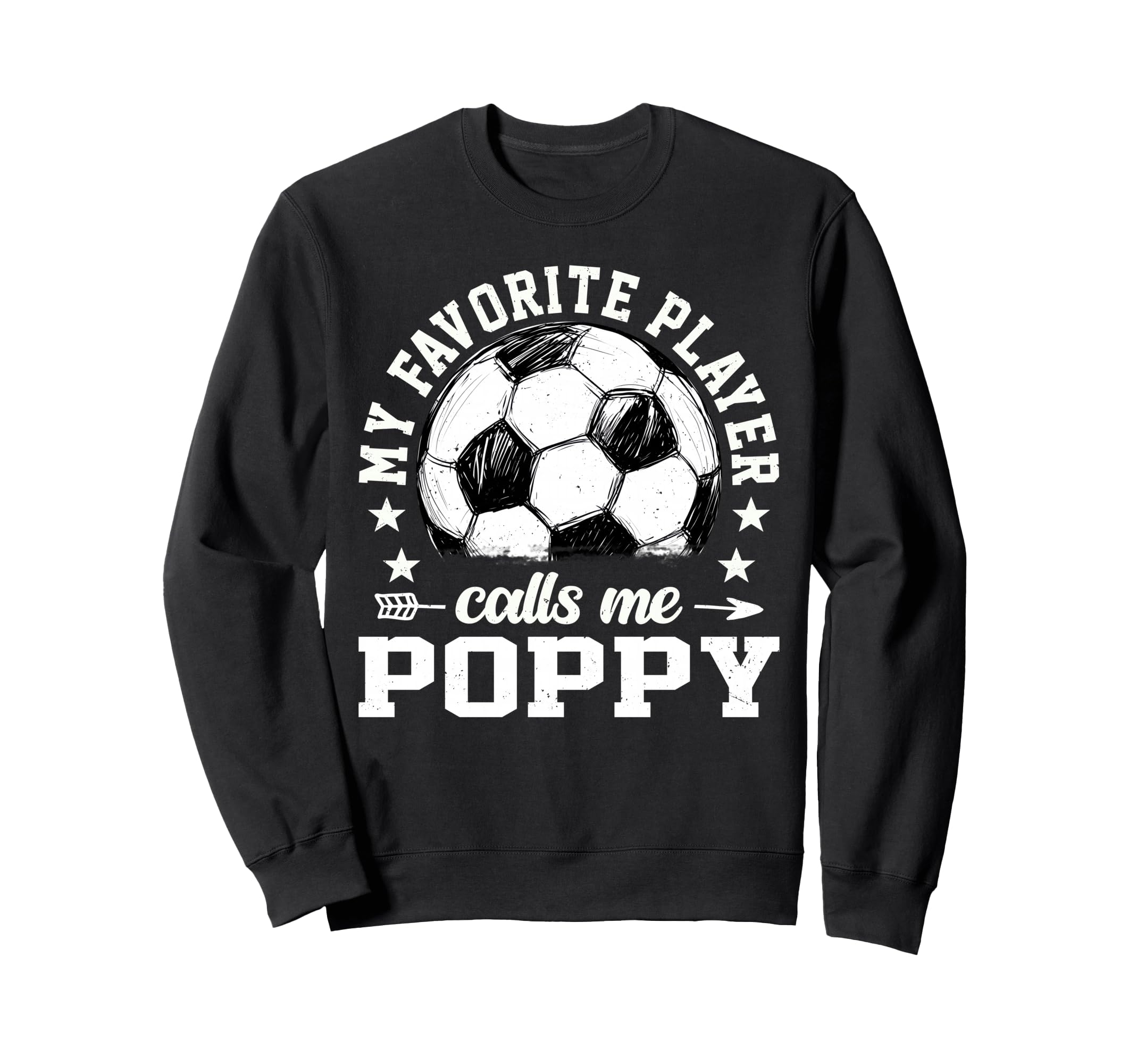 Soccer Player My Favorite Player Sweatshirt - Fun Novelty Design Unisex - T-Shirt, Sweatshirt, Hoodie