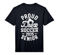 Soccer Senior Dad Class 2025 Senior T-Shirt - Custom Art Print for Adults - T-Shirt, Sweatshirt, Hoodie
