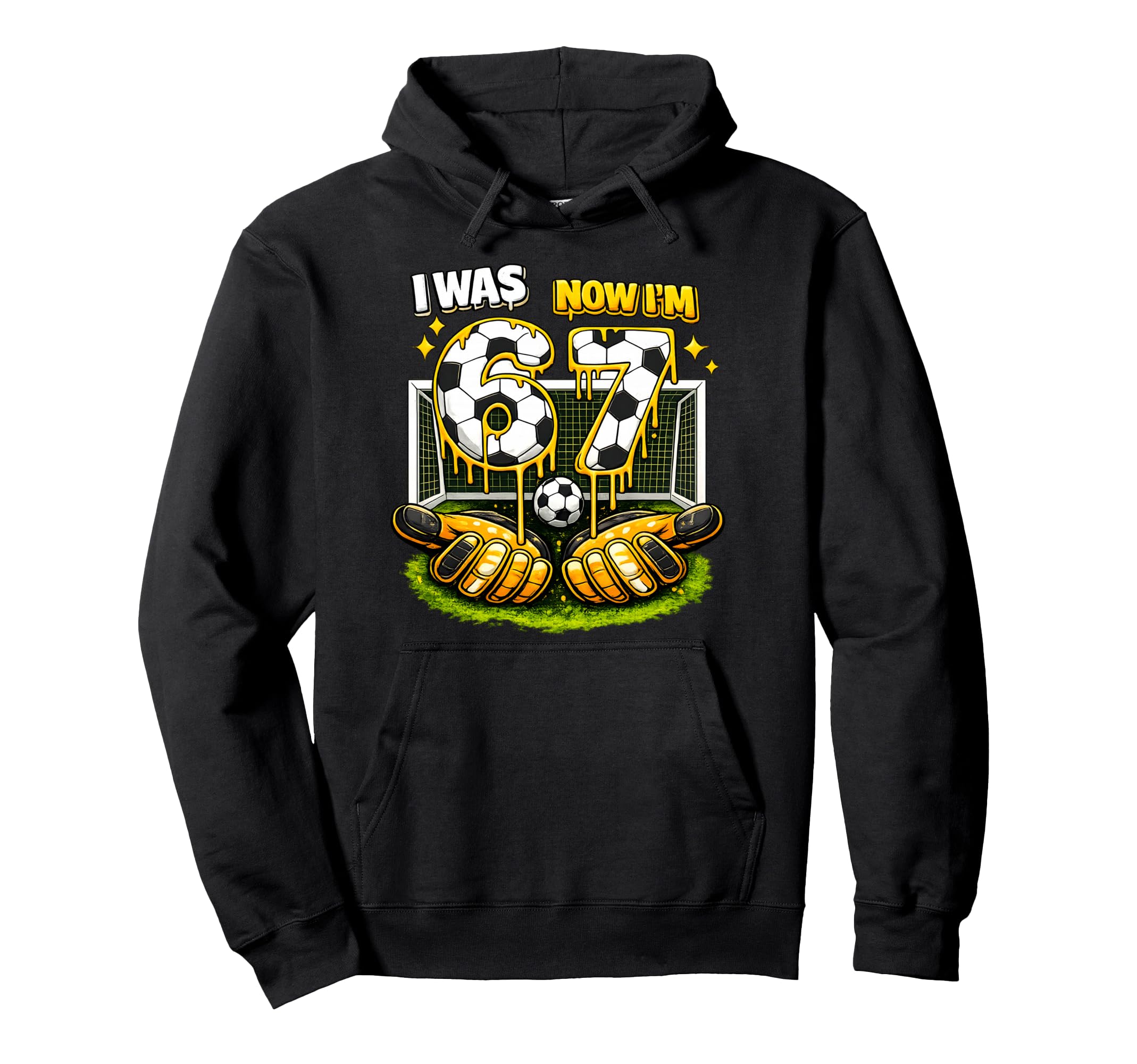 7Th Birthday I Was 6 Now Im 7 Meme Soccer Hoodie - Minimalist Print Unisex - T-Shirt, Sweatshirt, Hoodie