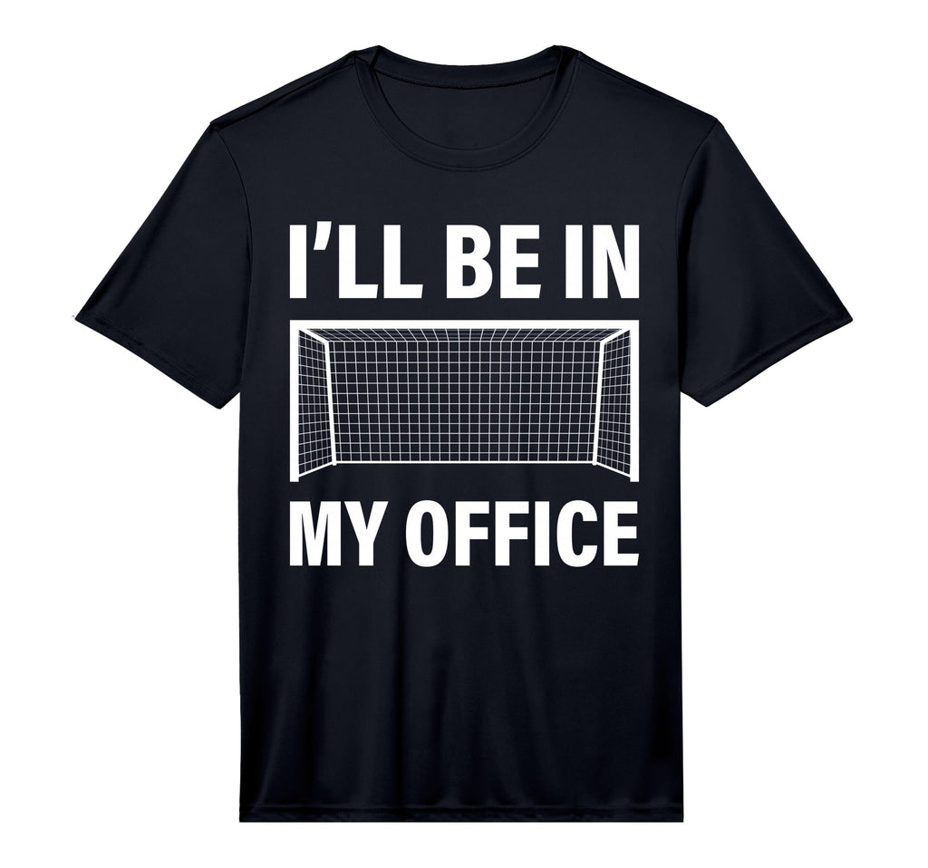 Funny Soccer Goalie Goalkeeper Ill T-Shirt - Casual Everyday Wear Unisex - T-Shirt, Sweatshirt, Hoodie