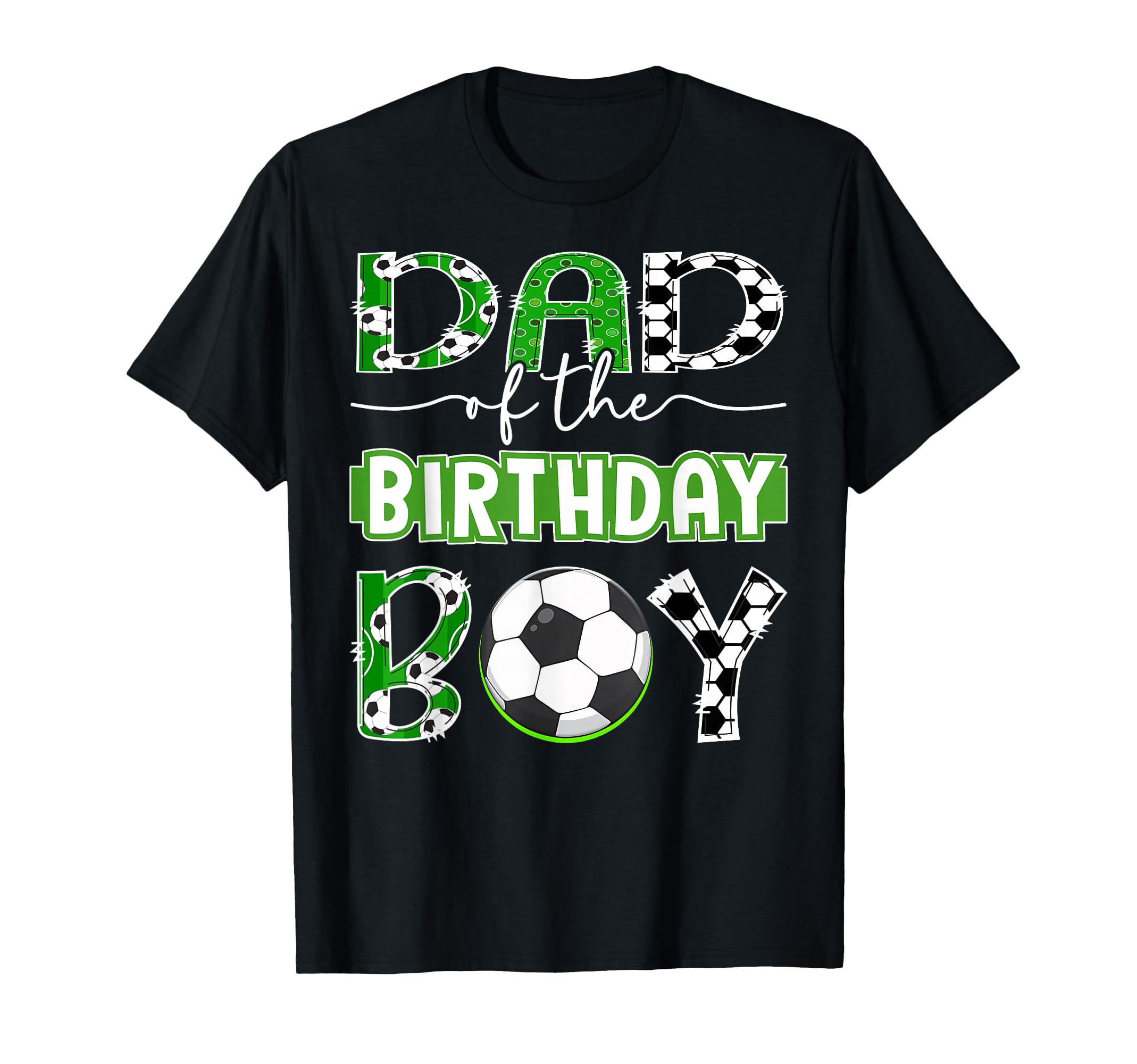Dad Birthday Soccer Player Birthday T-Shirt - Minimalist Print for Adults - T-Shirt, Sweatshirt, Hoodie