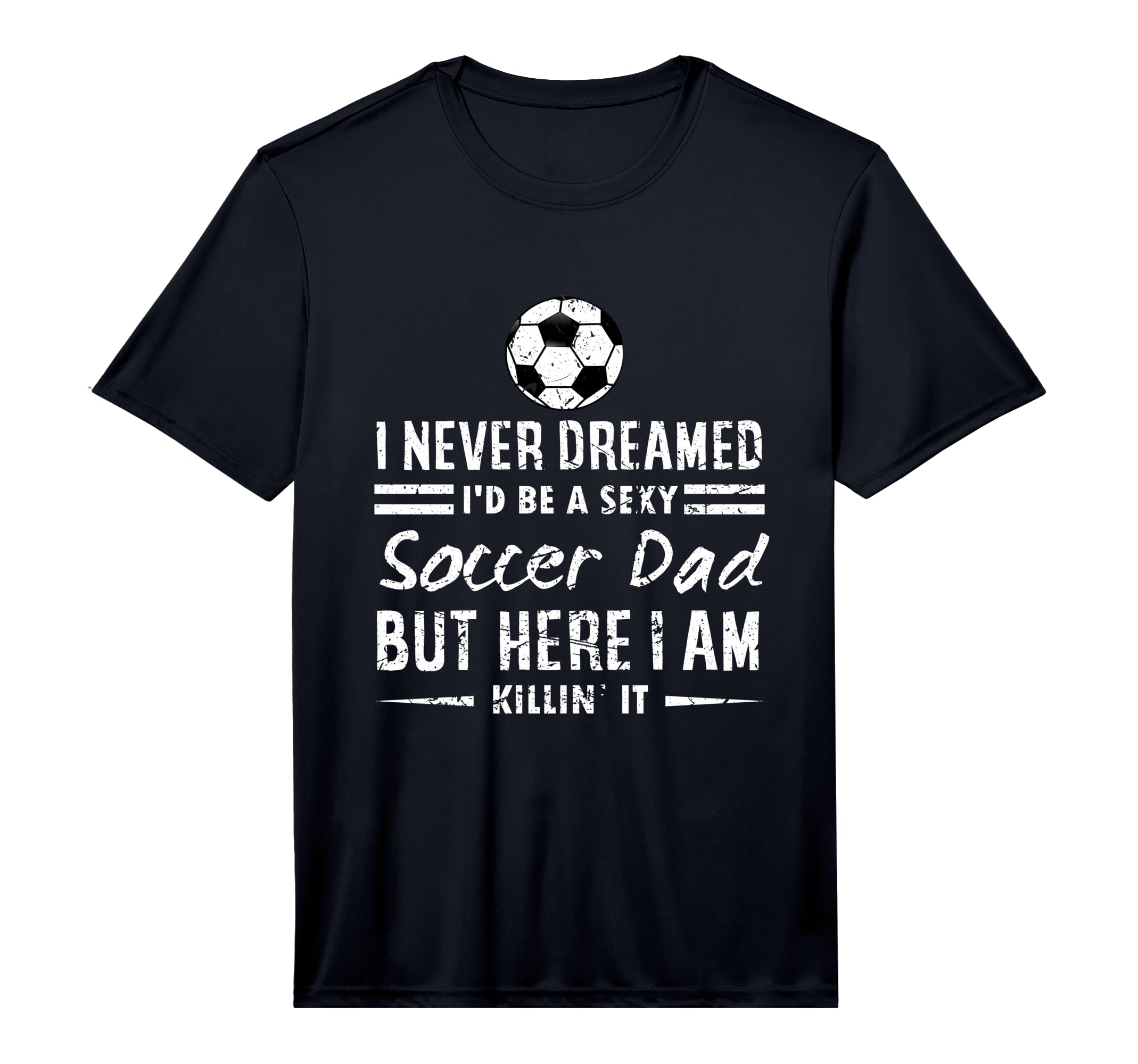 Mens Sports Lover I Never Dreamed Id T-Shirt - Minimalist Print Men Women - T-Shirt, Sweatshirt, Hoodie