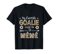 My Favorite Goalie Calls Me M M T-Shirt - Casual Everyday Wear for Adults - T-Shirt, Sweatshirt, Hoodie