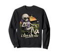 Funny Ufo Alien Soccer Field I Live Sweatshirt - Unique Graphic Unisex - T-Shirt, Sweatshirt, Hoodie