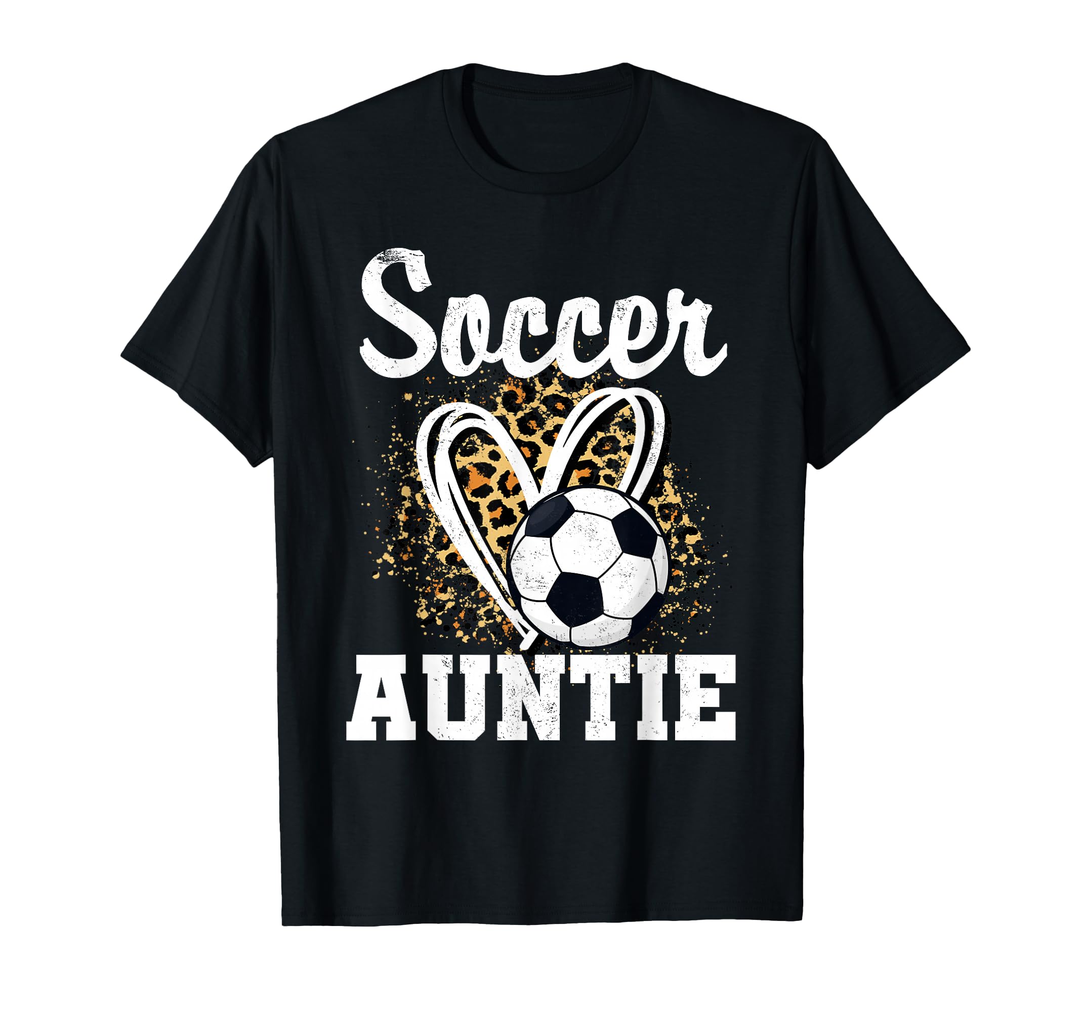 Soccer Aunt Leopard Heart Soccer Fan T-Shirt - Streetwear Style Unisex - T-Shirt, Sweatshirt, Hoodie