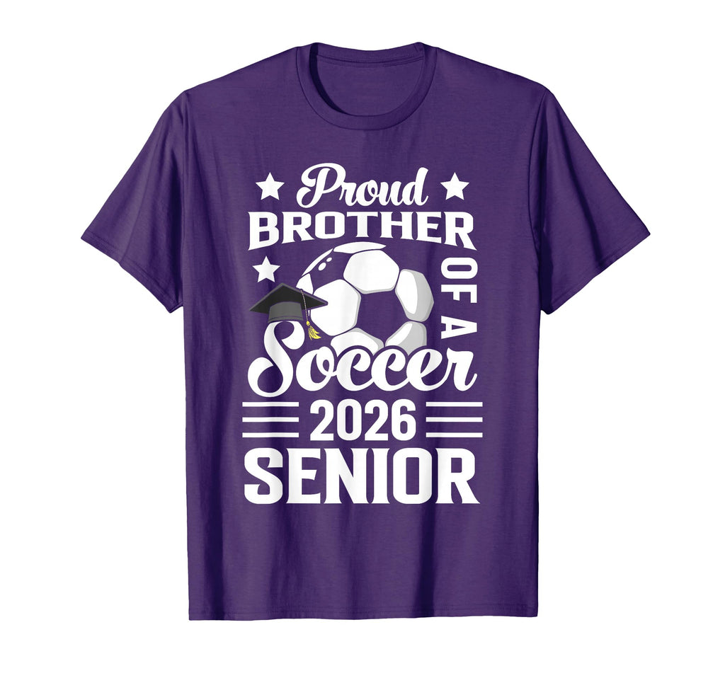 Proud Brother Soccer Senior 2026 T-Shirt - Custom Art Print for Adults - T-Shirt, Sweatshirt, Hoodie
