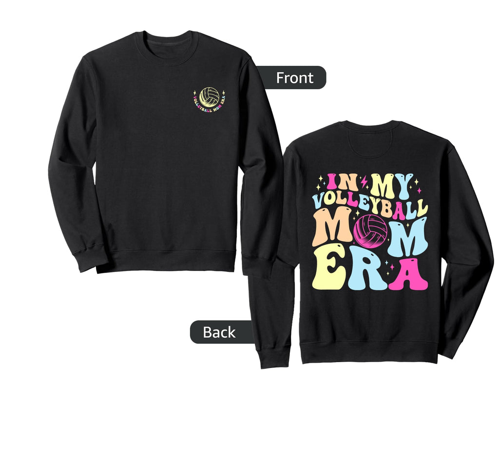 Groovy My Volleyball Mom Era 2 Sides Sweatshirt - Custom Art Print Unisex - T-Shirt, Sweatshirt, Hoodie