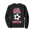 Let This Show You How Soccer Soccer Sweatshirt - Unique Graphic Men Women - T-Shirt, Sweatshirt, Hoodie