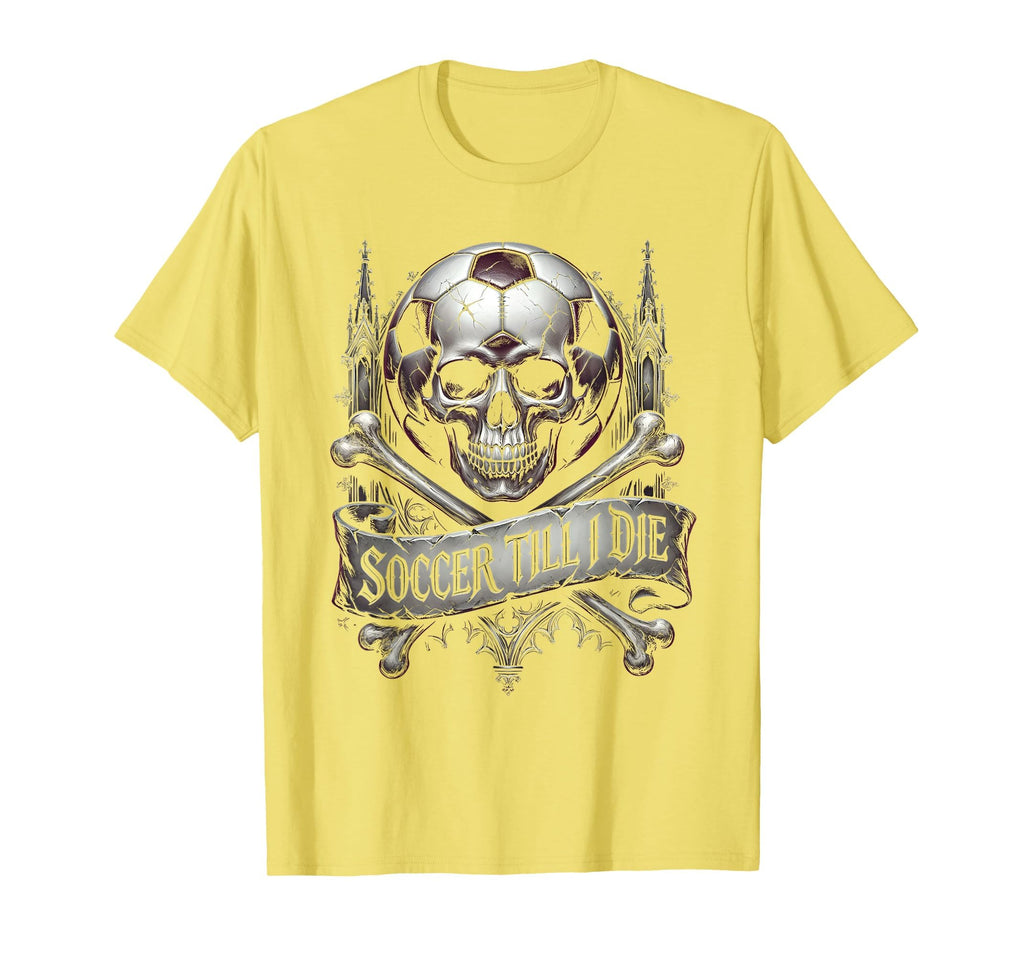 Soccer Till I Die Passionate Fan T-Shirt - Trendy Graphic Unisex - T-Shirt, Sweatshirt, Hoodie