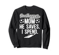 Funny Soccer Goalkeeper Mom Sweatshirt - Fun Novelty Design Men Women - T-Shirt, Sweatshirt, Hoodie
