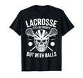 Lacrosse Goalie Funny Lax Goalkeeper T-Shirt - Unique Graphic Men Women - T-Shirt, Sweatshirt, Hoodie