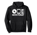 Never Forget Record 8 Track Hoodie - Casual Everyday Wear for Adults - T-Shirt, Sweatshirt, Hoodie