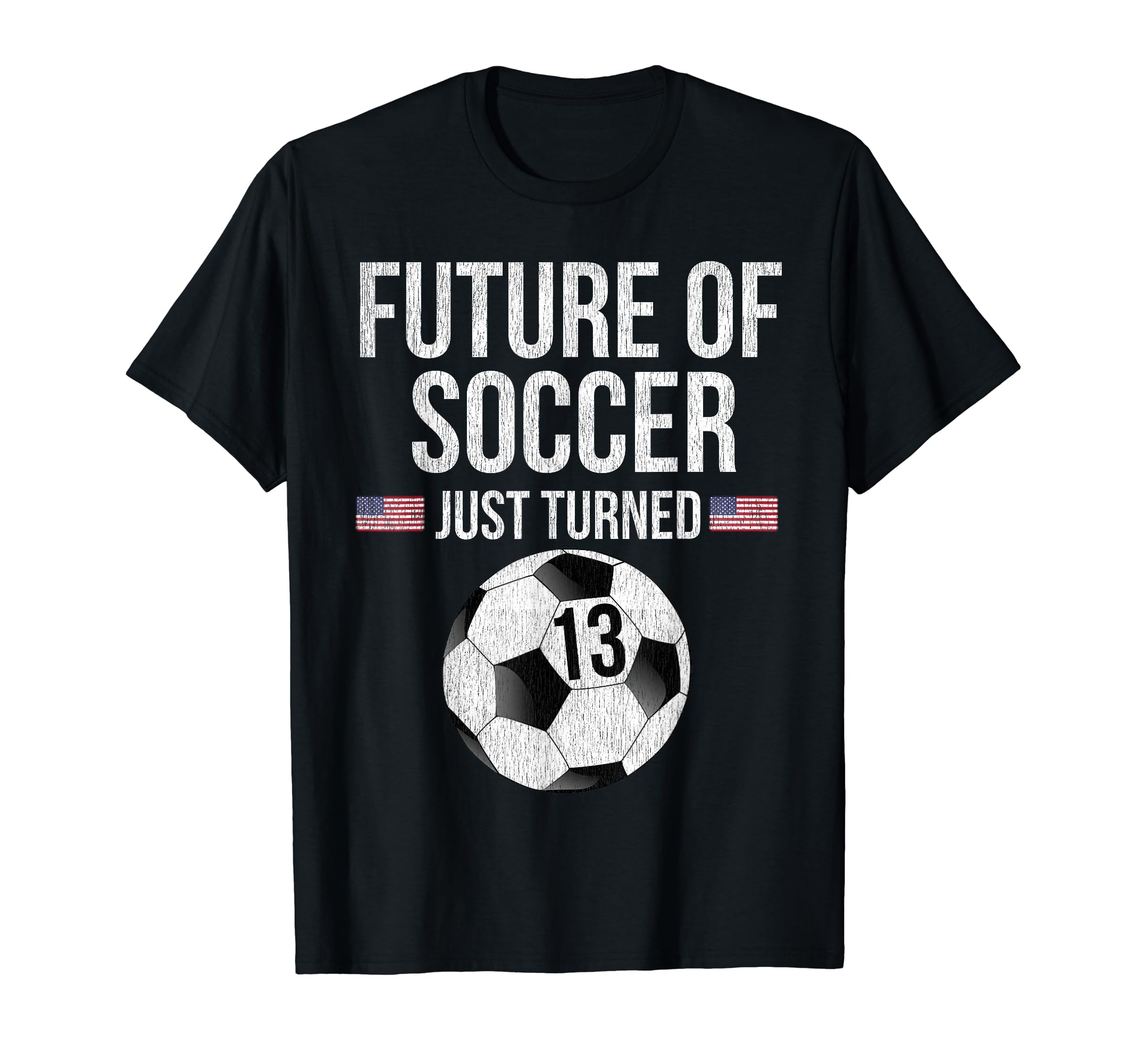 13 Year Old Soccer Player T-Shirt - Custom Art Print for Adults - T-Shirt, Sweatshirt, Hoodie