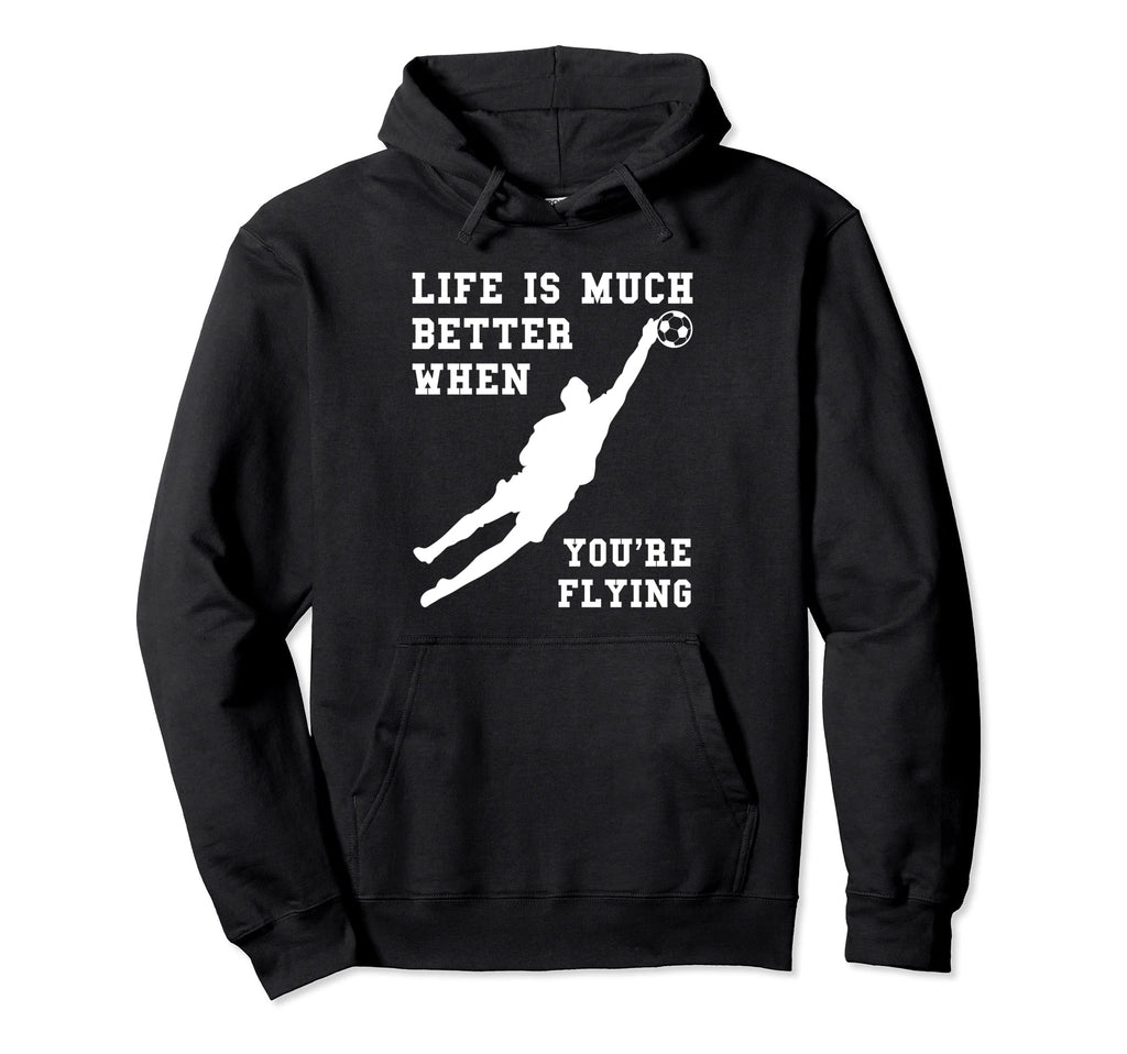 Life Is Much Better When Youre Flying Hoodie - Graphic Print Men Women - T-Shirt, Sweatshirt, Hoodie