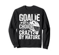 Lacrosse Goalie Lax Goalkeeper Sweatshirt - Aesthetic Graphic for Adults - T-Shirt, Sweatshirt, Hoodie