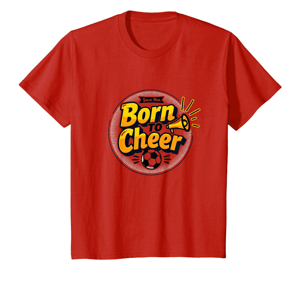 Soccer Moms Born To Cheer Proud T-Shirt - Minimalist Print for Adults - T-Shirt, Sweatshirt, Hoodie