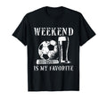 Weekend Is My Favorite Soccer Beer T-Shirt - Graphic Print for Adults - T-Shirt, Sweatshirt, Hoodie