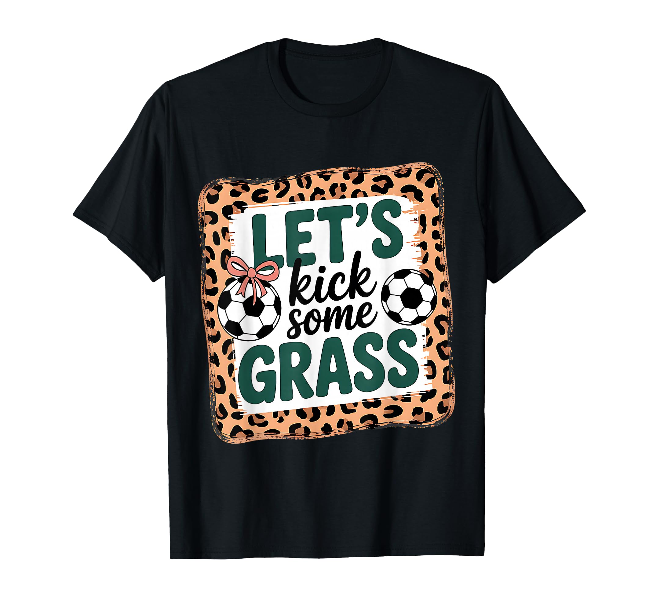 Let S Kick Some Grass Soccer Mom T-Shirt - Novelty Apparel for Adults - T-Shirt, Sweatshirt, Hoodie