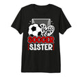 Soccer Sister Heart Sister Soccer T-Shirt - Casual Everyday Wear Unisex - T-Shirt, Sweatshirt, Hoodie