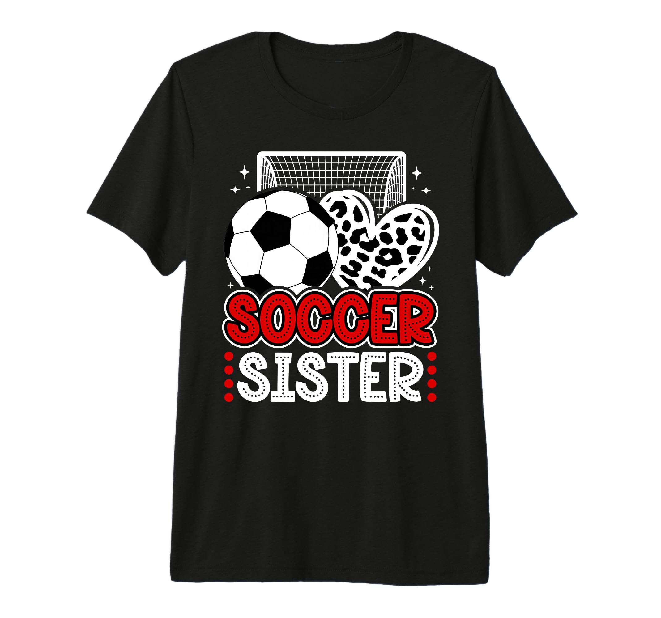 Soccer Sister Heart Sister Soccer T-Shirt - Casual Everyday Wear Unisex - T-Shirt, Sweatshirt, Hoodie