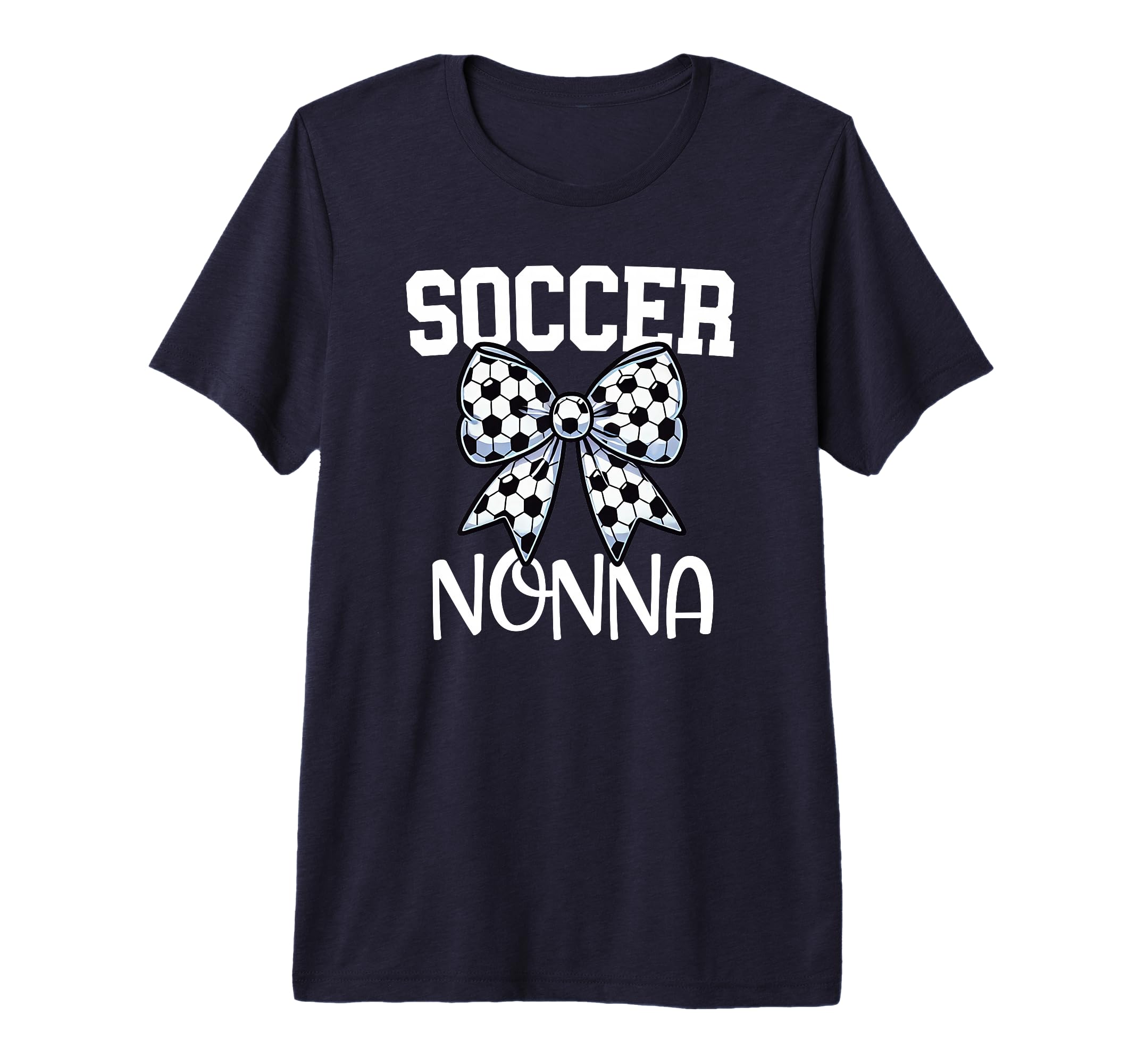 Soccer Nonna Soccer Grandma Game Day T-Shirt - Minimalist Print Men Women - T-Shirt, Sweatshirt, Hoodie