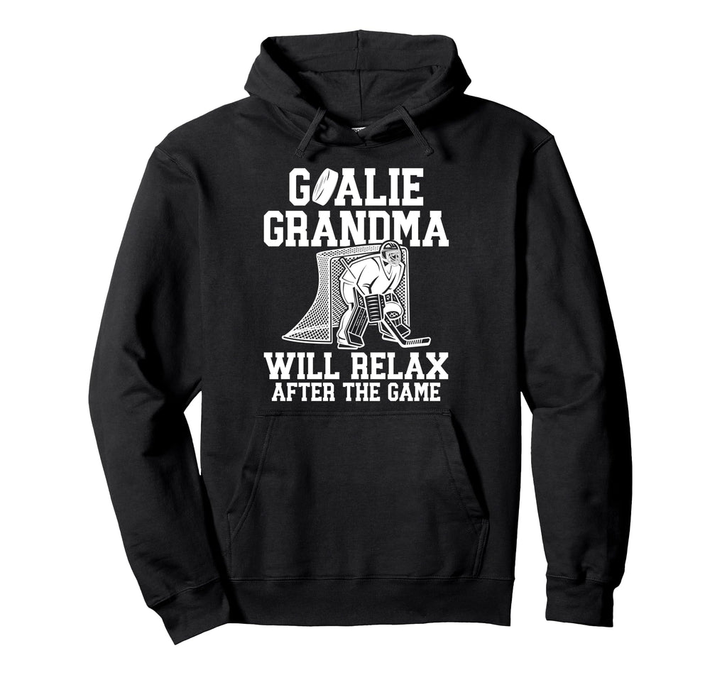 Funny Hockey Goalie Grandma Ice Hockey Hoodie - Trendy Graphic Men Women - T-Shirt, Sweatshirt, Hoodie