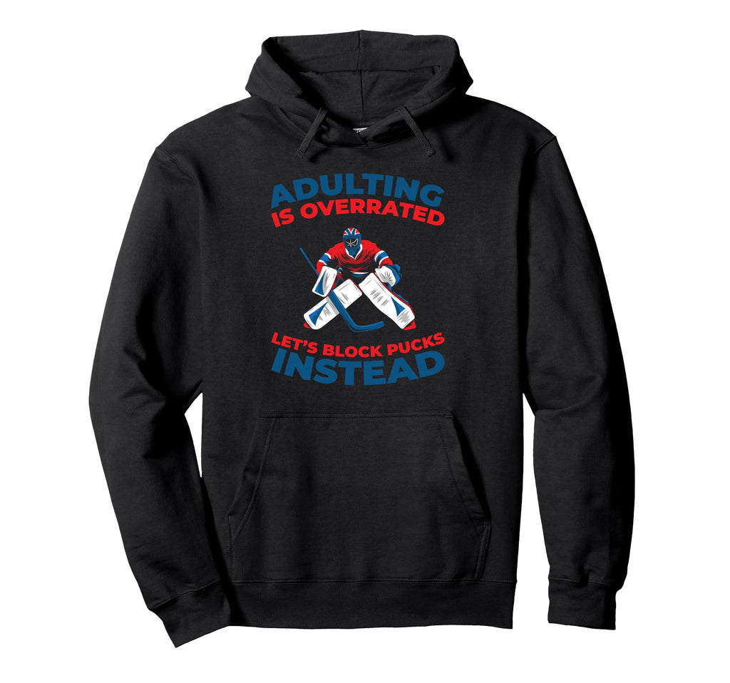 Hockey Goalkeeper Ice Hockey Goalie Hoodie - Trendy Graphic for Adults - T-Shirt, Sweatshirt, Hoodie