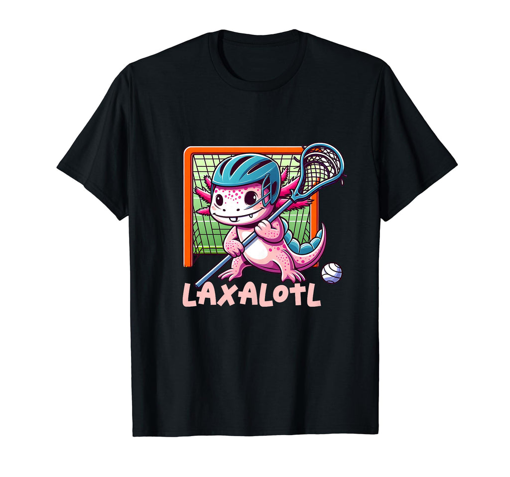 Goalkeeper Lacrosse Lax Laxalotl T-Shirt - Streetwear Style Unisex - T-Shirt, Sweatshirt, Hoodie