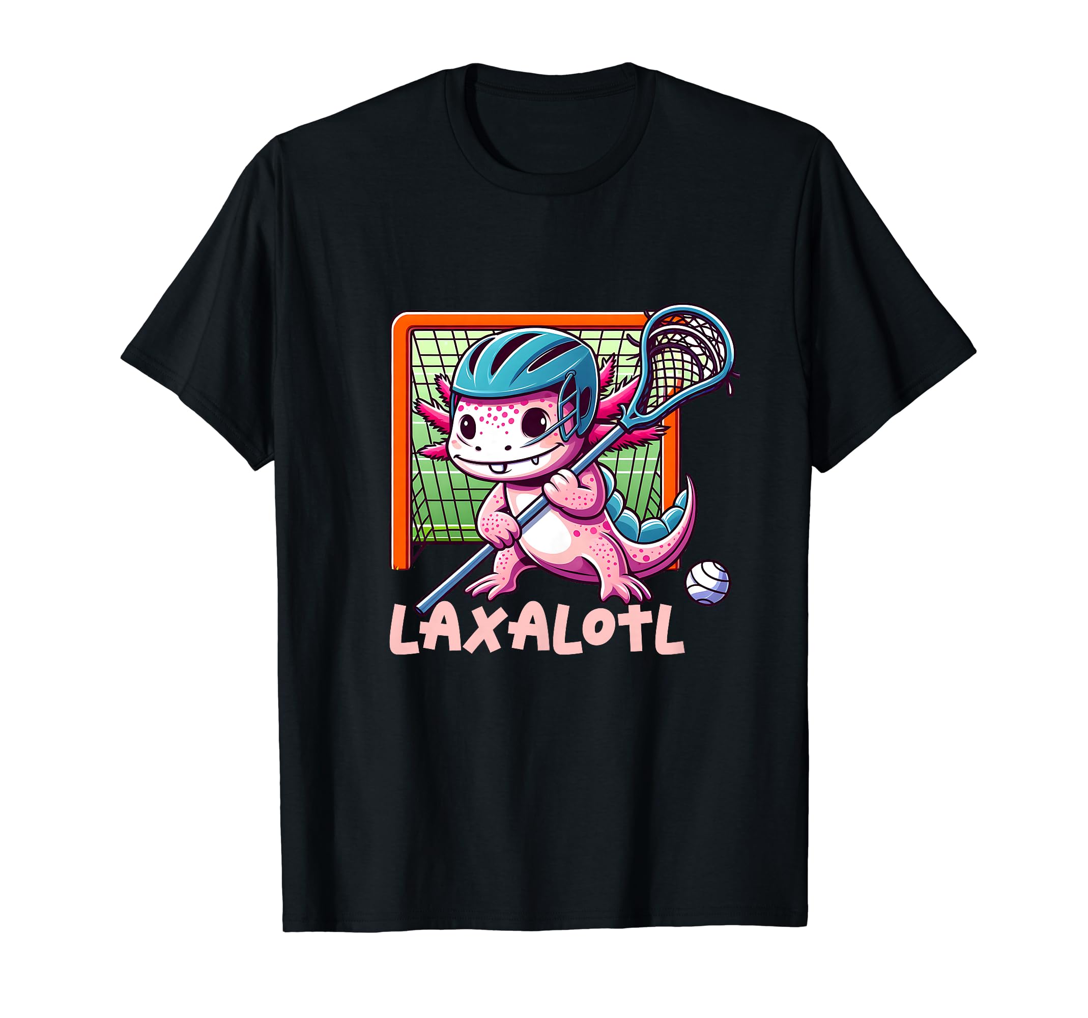 Goalkeeper Lacrosse Lax Laxalotl T-Shirt - Streetwear Style Unisex - T-Shirt, Sweatshirt, Hoodie